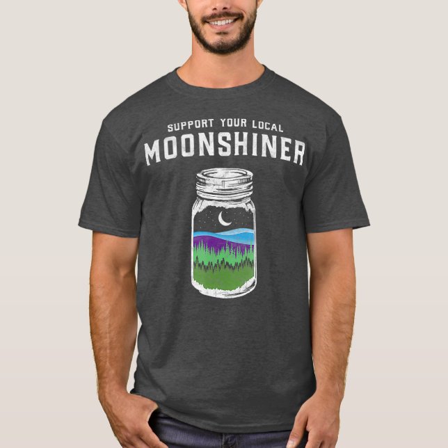 Camiseta Apoya a su Moonshiner Funny Moonshine local (Anverso)
