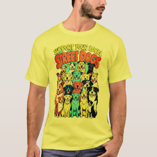 Camiseta Apoya a su perro callejero local