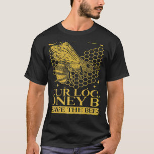 Camiseta Apoya a sus abejas locales Salven la apicultura