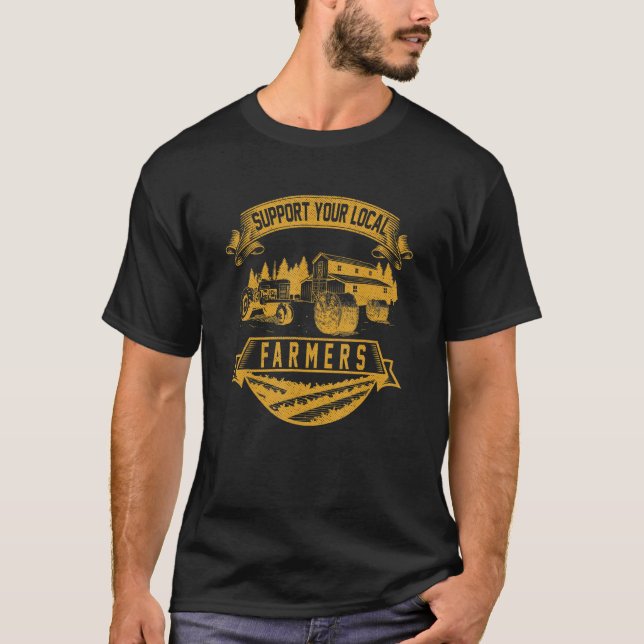 Camiseta Apoya a sus agricultores locales cosechando granja (Anverso)