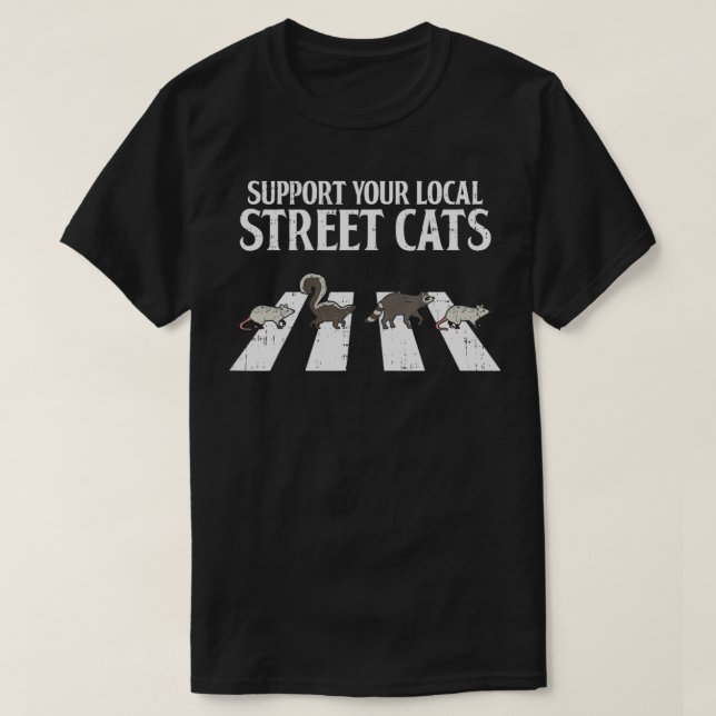 Camiseta Apoya a sus gatos locales de la calle Raccoon suns (Diseño del anverso)