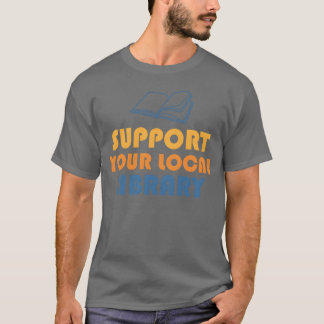 Camiseta Apoya a tu biblioteca local regalo de los 70