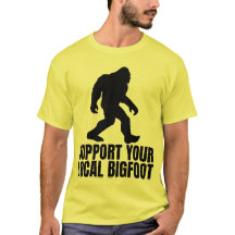 Apoya a tu Bigfoot local Divertido amante de Bigfo