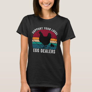 Camiseta Apoya a tus distribuidores locales de huevos Retro