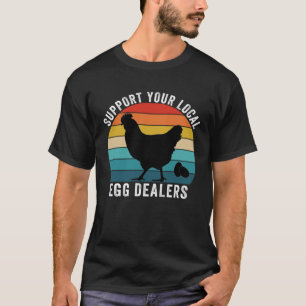 Camiseta Apoya a tus distribuidores locales de huevos retro