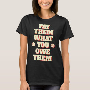 Camiseta Apoya el boceto de mujeres págales lo que les debe