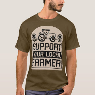 Camiseta Apoya el gráfico de sus agricultores locales