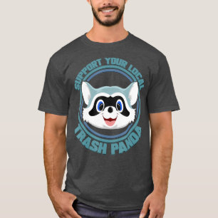 Camiseta Apoya el regalo de Trash Panda para Raccoon Lover