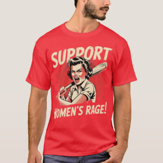 Camiseta Apoya la Ira de las Mujeres