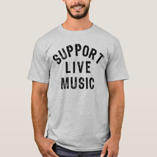 Camiseta Apoya la música en vivo, banda en vivo, concertist