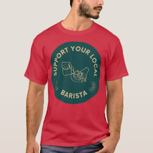 Camiseta Apoya su Barista local 2