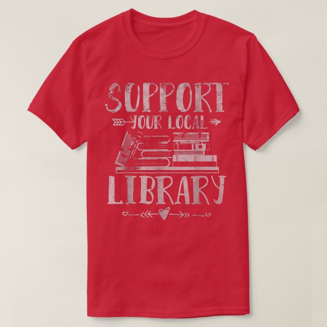 Camiseta Apoya su libro bibliotecario de profesores de bibl (Diseño del anverso)