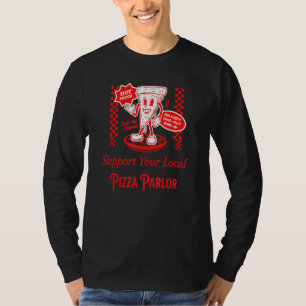 Camiseta Apoya su Pizza Funny Foodie Pizze