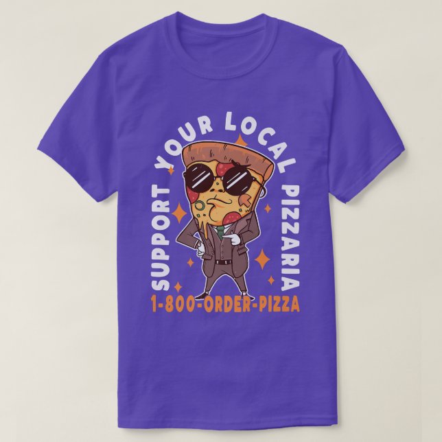 Camiseta Apoya su Pizzaria Pizza 1626 local  (Diseño del anverso)