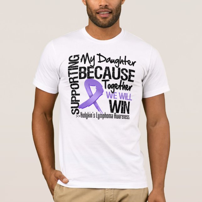 Camiseta Apoyando a mi hija - el Lymphoma.png de Hodgkin (Anverso)