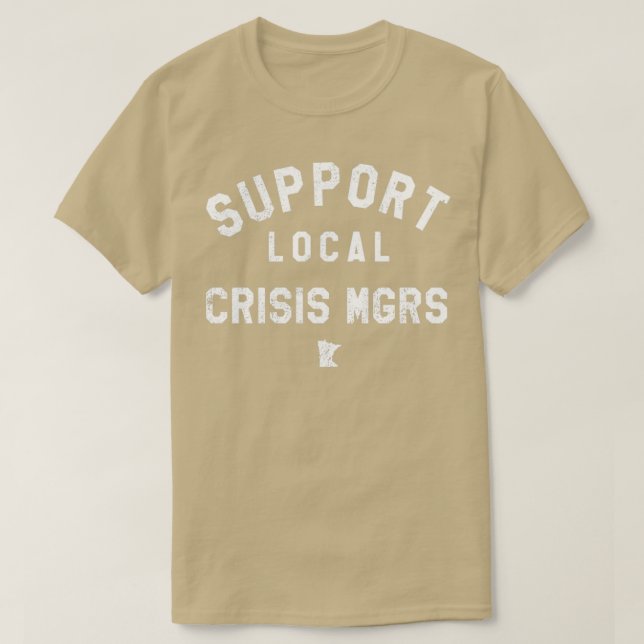 Camiseta Apoyar a los administradores locales de crisis (Diseño del anverso)
