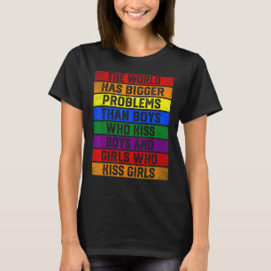 Camiseta Apoyar a los LGBT El mundo tiene mayores problemas