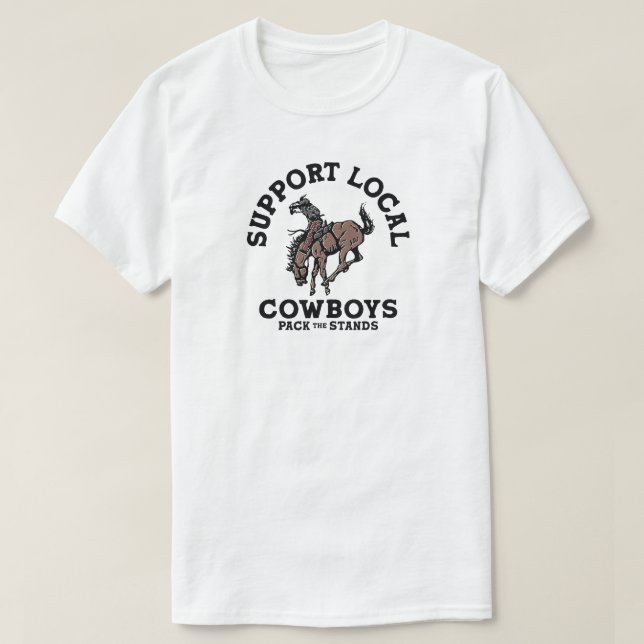 Camiseta Apoyar a los Vaqueros Locales (Diseño del anverso)