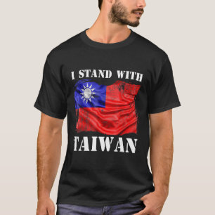 Camiseta Apoyar a Taiwán Me mantengo con la bandera de Taiw
