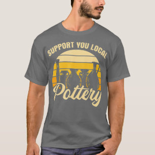 Camiseta Apoyar la cerámica local de cerámica artesanal