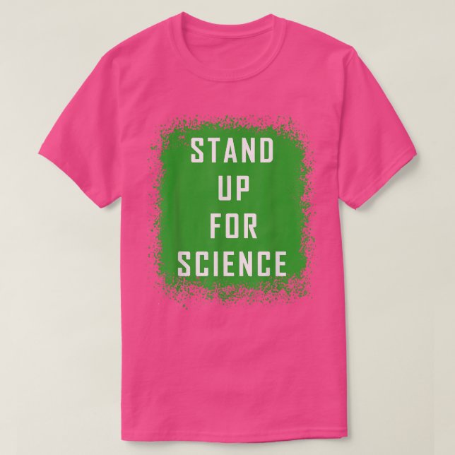 Camiseta Apoyar la ciencia Terminar con los combustibles fó (Diseño del anverso)