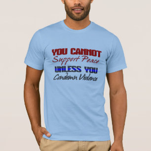 CAMISETA APOYAR LA PAZ - CONDENAR LA VIOLENCIA
