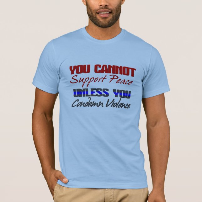 CAMISETA APOYAR LA PAZ - CONDENAR LA VIOLENCIA (Anverso)