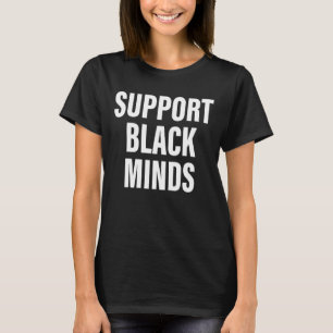 Camiseta Apoyar la ropa de mente negra