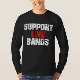 Camiseta Apoyar las bandas activas