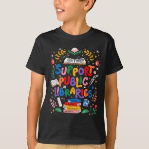 Camiseta Apoyar las bibliotecas públicas Bookworm Leer libr