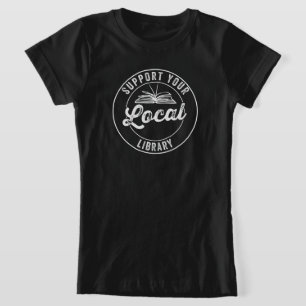 Camiseta apoyar su biblioteca local T-Shirt