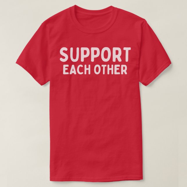 Camiseta Apoyarse mutuamente 10 (Diseño del anverso)