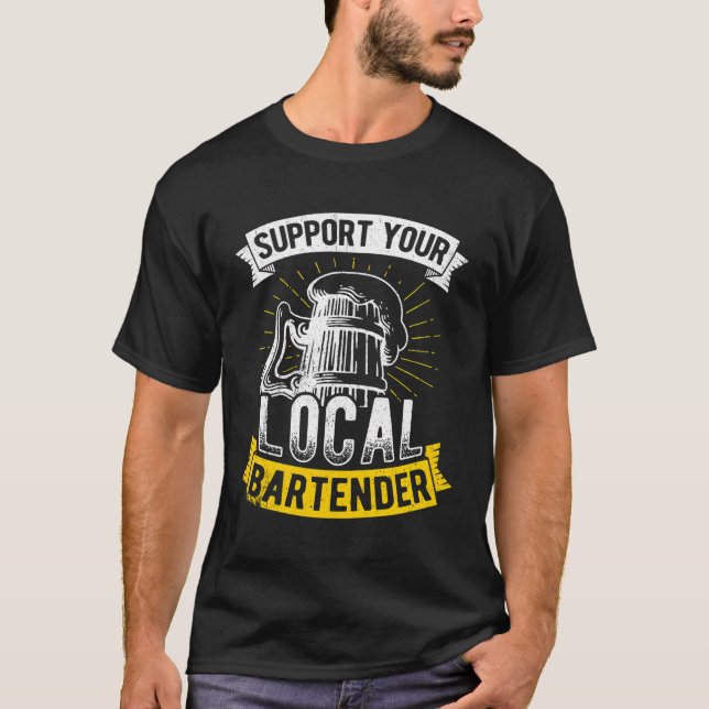 Camiseta Apoye a Bartender Bar local Bebe Beer Beer Fun Pa (Anverso)