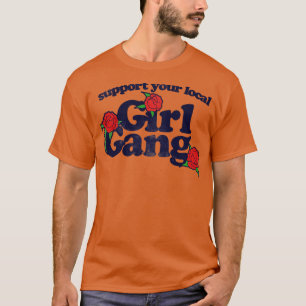 Camiseta Apoye a la banda de chicas local