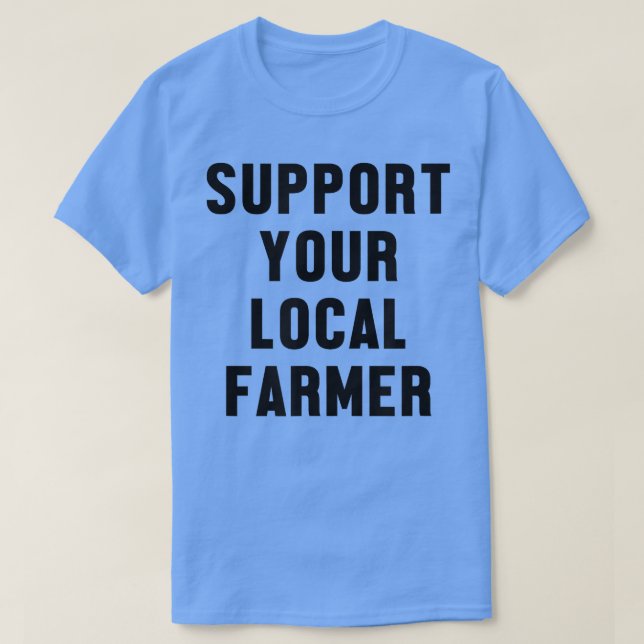 Camiseta Apoye a su agricultor local (Diseño del anverso)