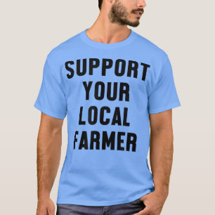 Camiseta Apoye a su agricultor local