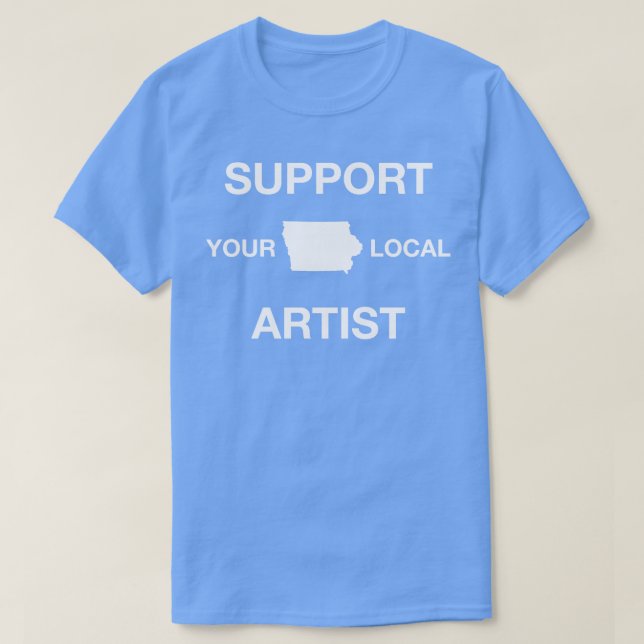 Camiseta Apoye a su artista local Iowa TShirt (Diseño del anverso)