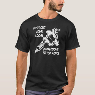 Camiseta Apoye a su artista profesional local del tatuaje