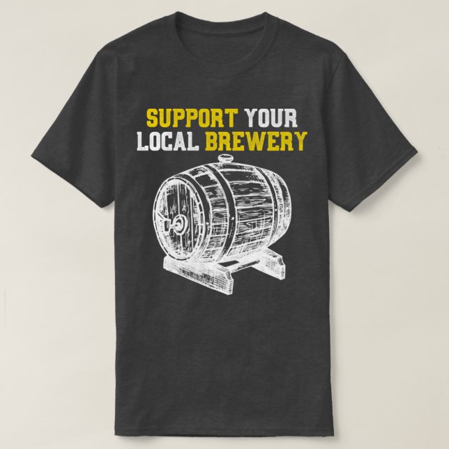 Camiseta Apoye a su cerveza local de fábrica (Diseño del anverso)