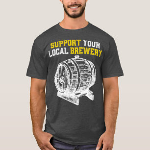 Camiseta Apoye a su cerveza local de fábrica