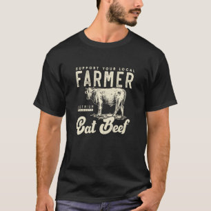 Camiseta Apoye a su pequeño criadero de vacas de cría local