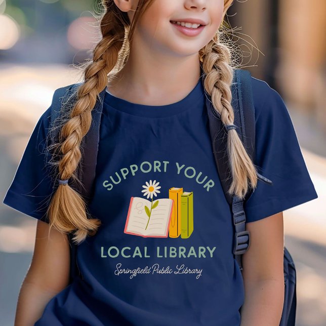 Camiseta Apoye a su Personalizado de biblioteca local (Subido por el creador)