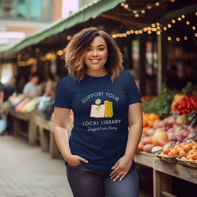 Camiseta Apoye a su Personalizado de biblioteca local (Subido por el creador)