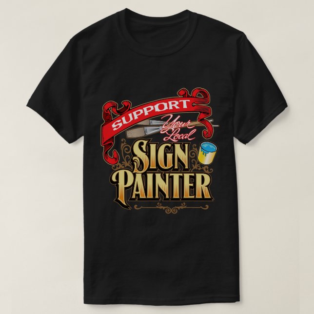Camiseta Apoye a su pintor de Rótulo local (Diseño del anverso)
