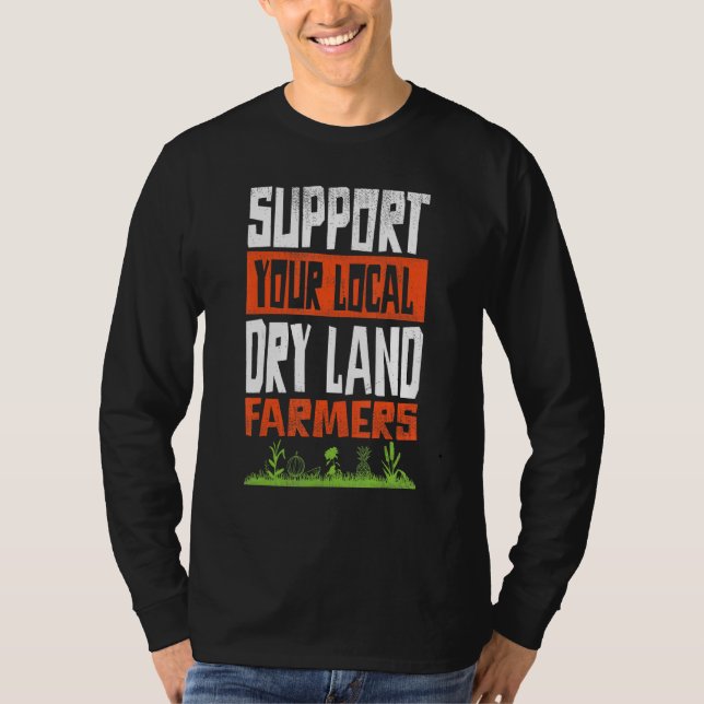 Camiseta Apoye a sus agricultores locales de tierras secas  (Anverso)