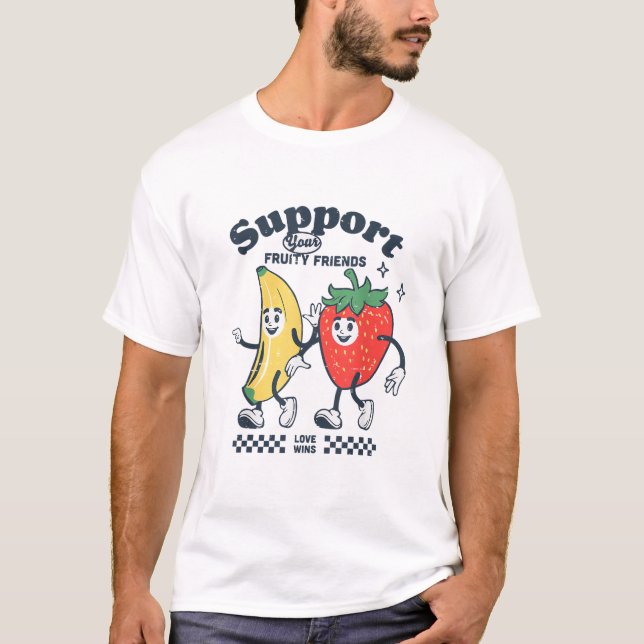 Camiseta Apoye a sus amigos de la frutería Cul Orgullo (Anverso)