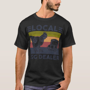 Camiseta Apoye a sus distribuidores locales de huevos