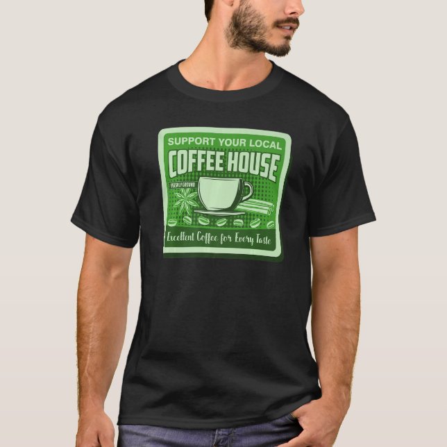 Camiseta Apoye a sus hombres que beben café en la cafetería (Anverso)