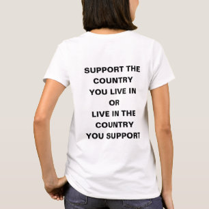 Camiseta Apoye al país en el que vives