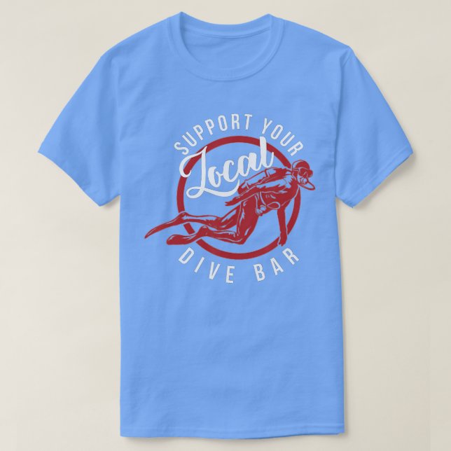 Camiseta Apoye la barra de buceo divertida de su zona (Diseño del anverso)